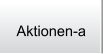 Aktionen-a